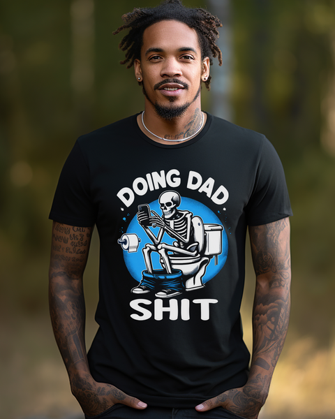 Doing Dad Sh*t Graphic Tee